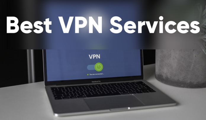 The way to select the most effective VPN Services