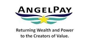 AngelPay Returns Wealth and Power to the Creators of Value