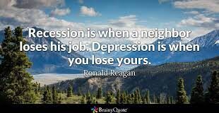 A Recession Is When Your Neighbor Loses His Job