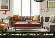 A Guide to Choose the Correct Home Furniture