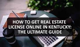How To Get Real Estate License In Kentucky Easily