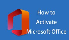 How to activate Microsoft Office?