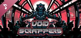 Void Scrappers Reviews