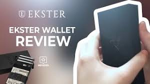 Ekster Wallet Comprehensive Reviews