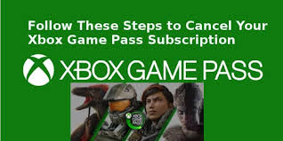 How To Cancel Your Xbox Game Pass Subscription