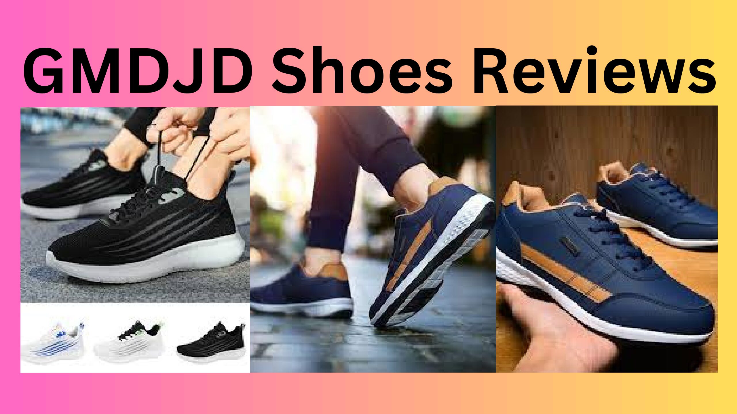 GMDJD Shoes Reviews: Don’t Buy Them Until You Read This!