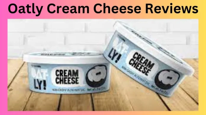 Oatly Cream Cheese Reviews