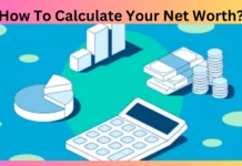 How To Calculate Your Net Worth?