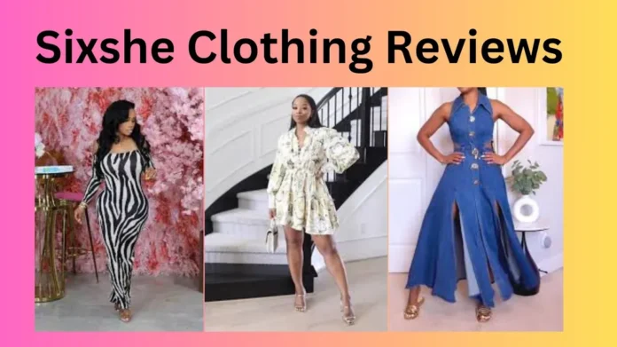 Sixshe Clothing Reviews