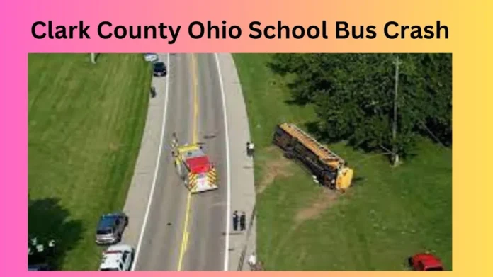 Clark County Ohio School Bus Crash