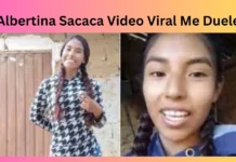 Albertina Sacaca Video Viral Me Duele