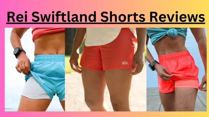 Rei Swiftland Shorts Reviews