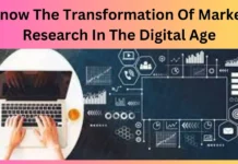 Know The Transformation Of Market Research In The Digital Age