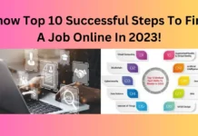 Know Top 10 Successful Steps To Find A Job Online In 2023!