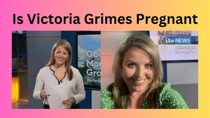 Is Victoria Grimes Pregnant