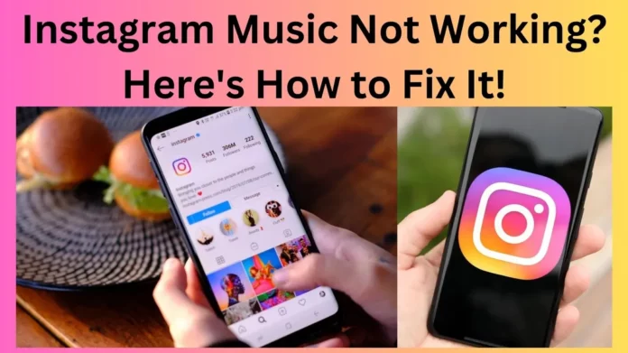 Instagram Music Not Working? Here's How to Fix It!