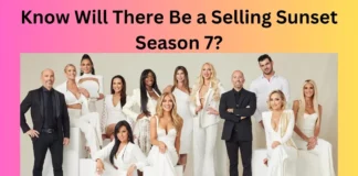 Know Will There Be a Selling Sunset Season 7?