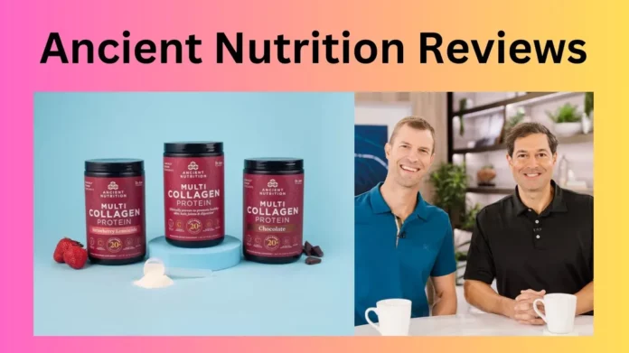 Ancient Nutrition Reviews