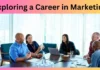 Exploring a Career in Marketing