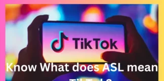 Know What does ASL mean on TikTok?