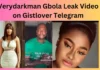 Verydarkman Gbola Leak Video on Gistlover Telegram
