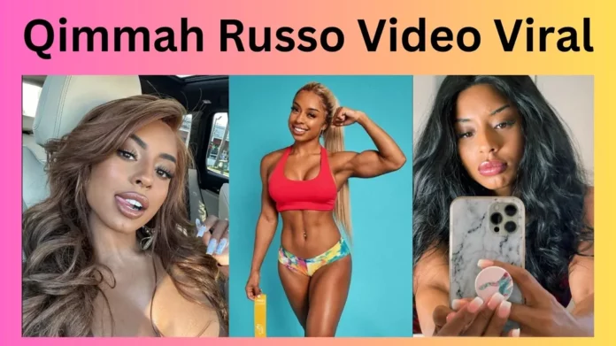 Qimmah Russo Video Viral