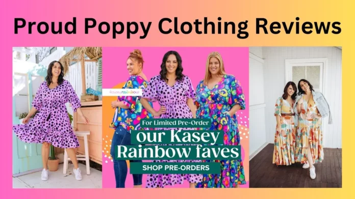 Proud Poppy Clothing Reviews