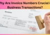 Why Are Invoice Numbers Crucial in Business Transactions?