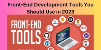Front-End Development Tools You Should Use in 2023