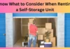 Know What to Consider When Renting a Self-Storage Unit