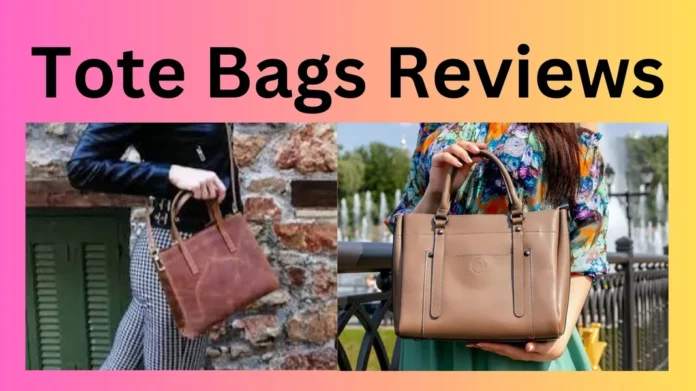 Tote Bags Reviews
