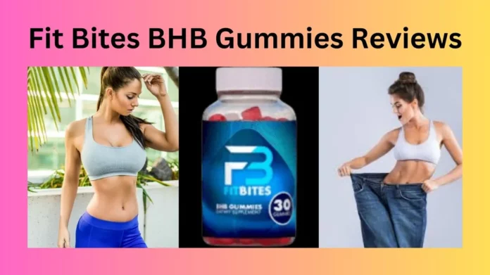 Fit Bites BHB Gummies Reviews