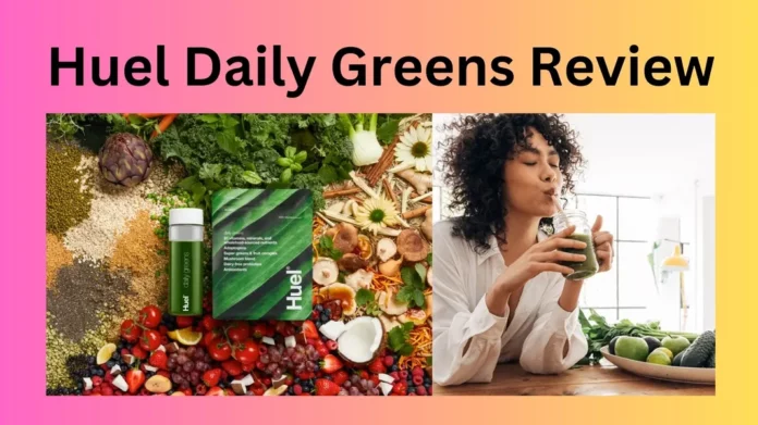 Huel Daily Greens Review