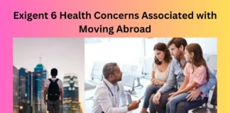 Exigent 6 Health Concerns Associated with Moving Abroad