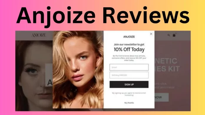 Anjoize Reviews