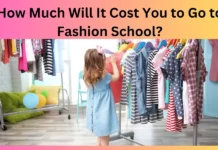 How Much Will It Cost You to Go to Fashion School?