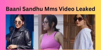 Baani Sandhu Mms Video Leaked
