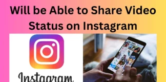 Will be Able to Share Video Status on Instagram