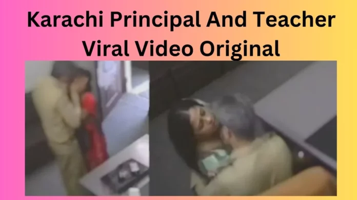 Karachi Principal And Teacher Viral Video Original