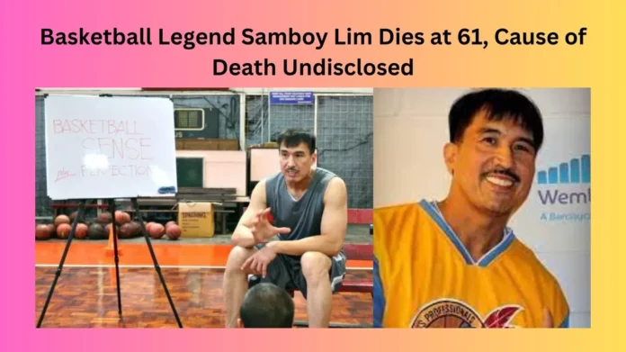 Basketball Legend Samboy Lim Dies at 61, Cause of Death Undisclosed