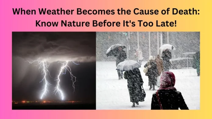 When Weather Becomes the Cause of Death