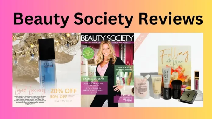 Beauty Society Reviews