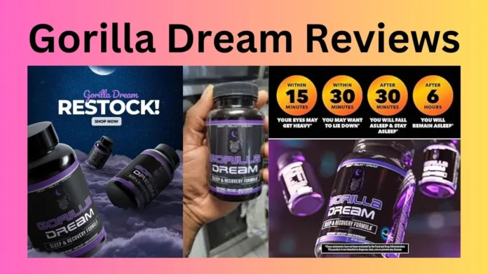 Gorilla Dream Reviews
