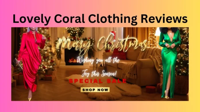 Lovely Coral Clothing Reviews