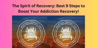 The Spirit of Recovery: Best 9 Steps to Boost Your Addiction Recovery!