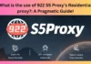 What is the use of 922 S5 Proxy’s Residential proxy?