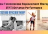 How Testosterone Replacement Therapy (TRT) Enhance Performance