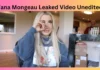 Tana Mongeau Leaked Video Unedited