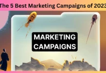 The 5 Best Marketing Campaigns of 2023