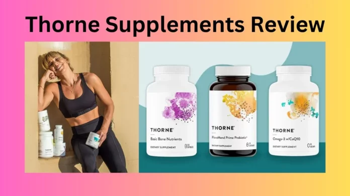 Thorne Supplements Review